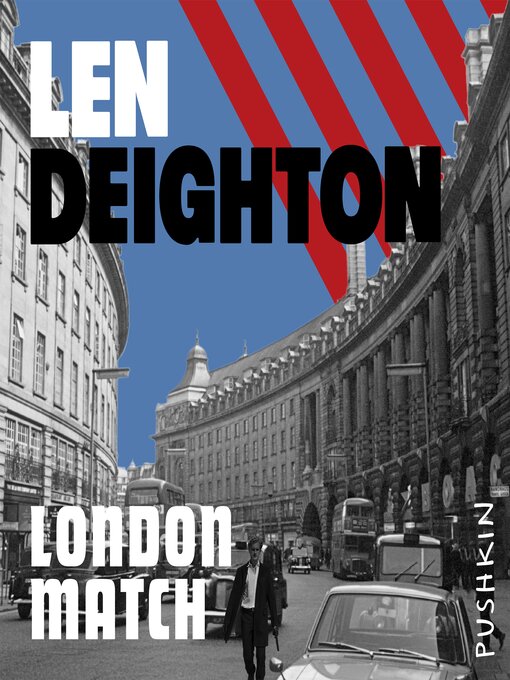 Title details for London Match by Len Deighton - Available